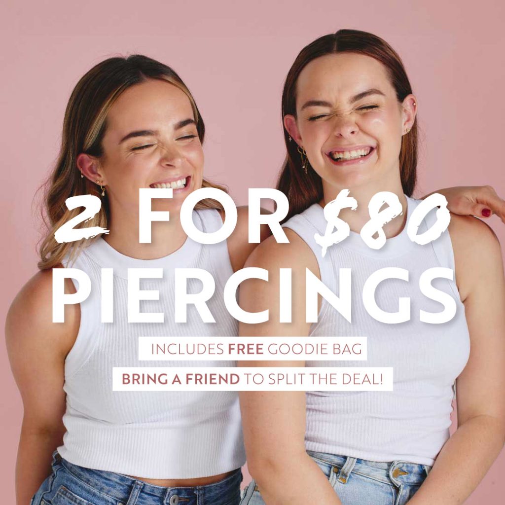 2 for $80 piercing