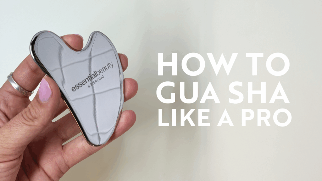 How to Gua Sha like an Expert
